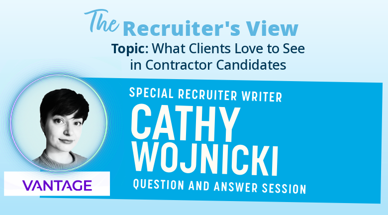 The Recruiter's View with Cathy Wojnicki